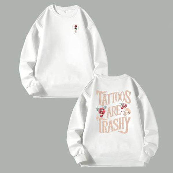 Tattoos Are Lowbrow T-Shirt / Sweatshirt / Hoodie