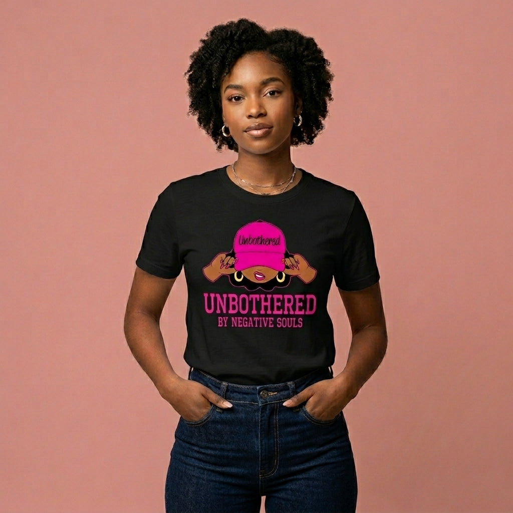 Unbothered by Negative Souls Bold Statement Graphic T-Shirt / Sweatshirt / Hoodie