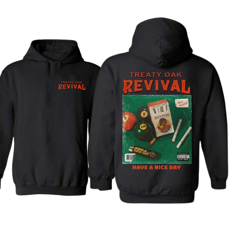 Treaty Oak Revival Have A Nice Day T-Shirt / Sweatshirt / Hoodie