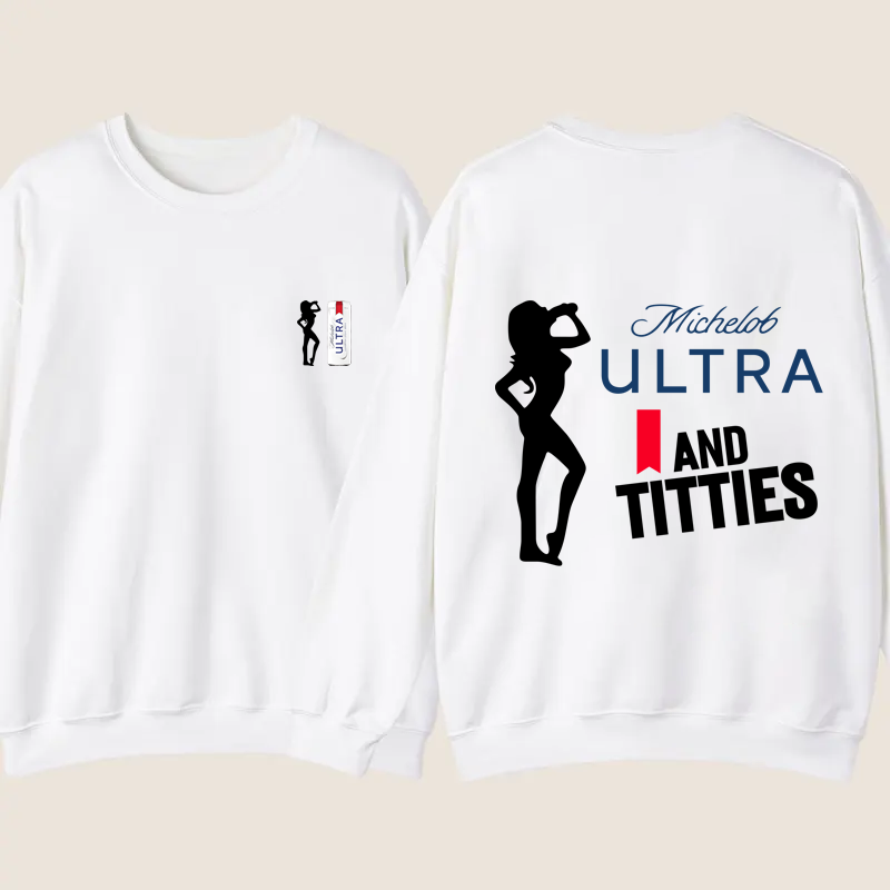 I and Titties Beer Graphic T-Shirt / Sweatshirt / Hoodie
