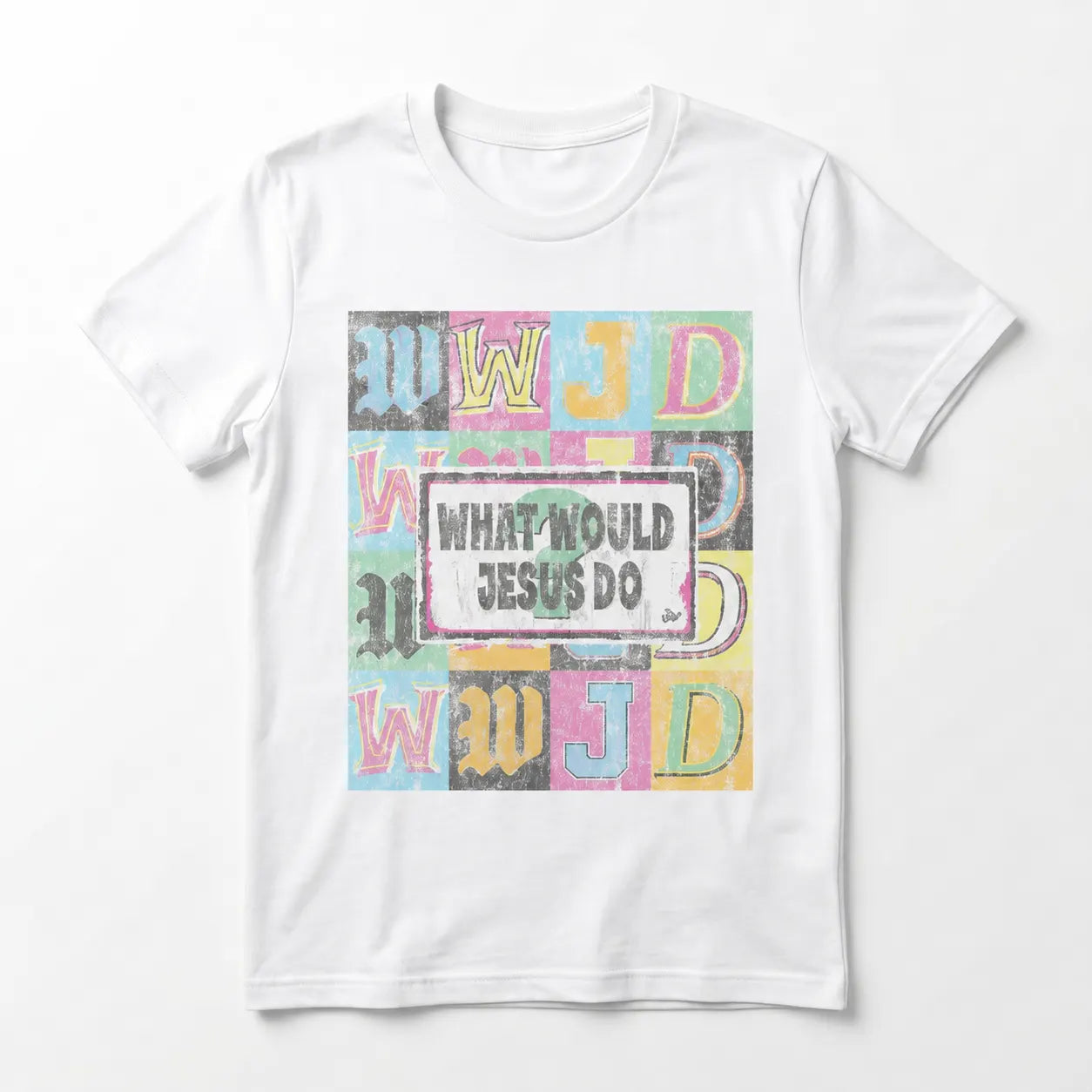 What Would Jesus Do Christian Faith T-Shirt / Sweatshirt / Hoodie