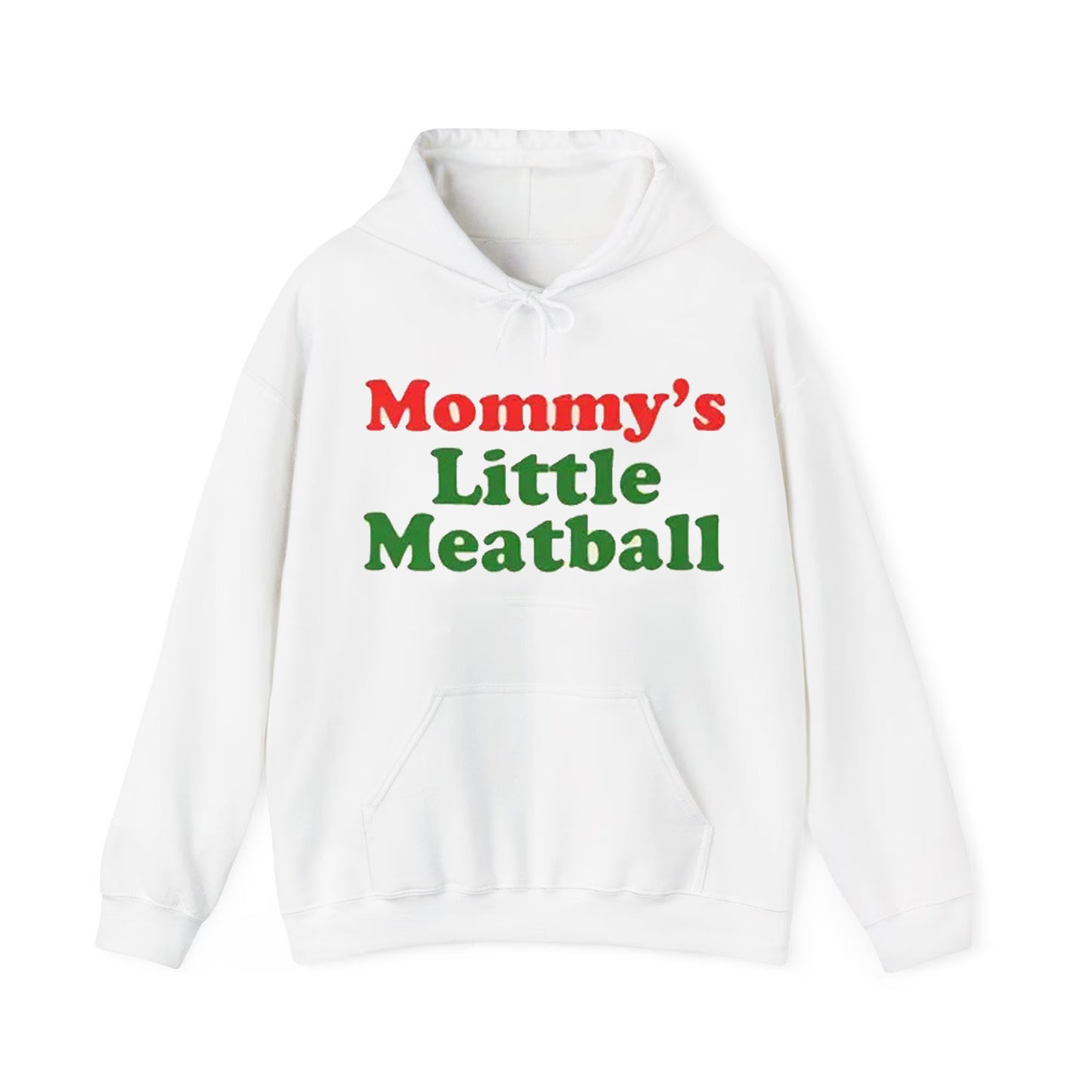 Mommy's Little Meatball Unisex T-Shirt / Sweatshirt / Hoodie