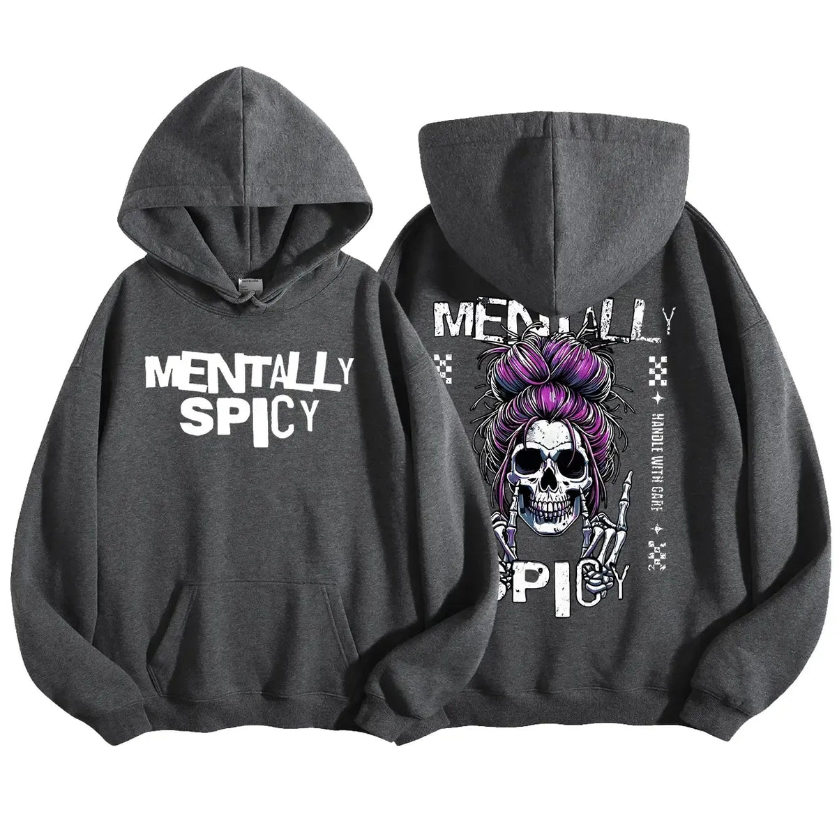 Mentally Spicy Handle With Care Skull Purple Bun Skeleton Hands T-Shirt / Sweatshirt / Hoodie
