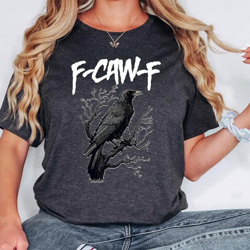 F-Caw-F Crow Funny Raven Lover T-Shirt / Sweatshirt / Hoodie
