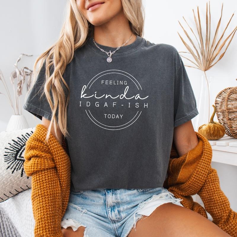 Feeling Kinda IDGAFish Printed Design T-Shirt / Sweatshirt / Hoodie