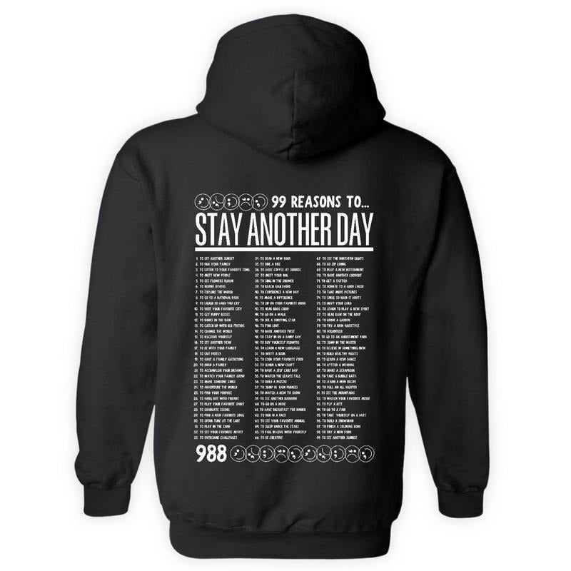 99 Reasons To Stay Another Day T-Shirt / Sweatshirt / Hoodie