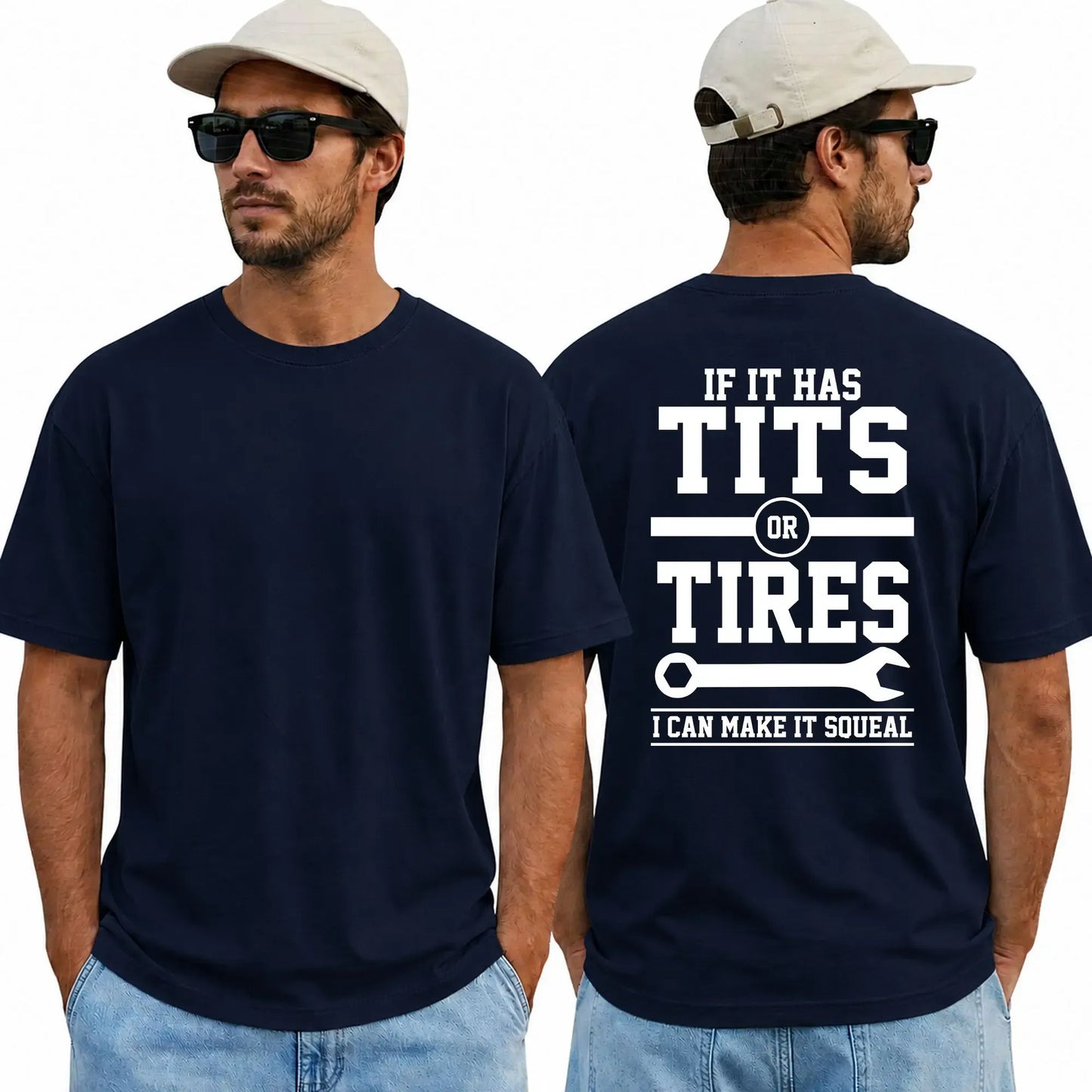 If It Has Tits Or Tires I Can Make It Squeal Mechanic Garage Car Enthusiast T-Shirt / Sweatshirt / Hoodie