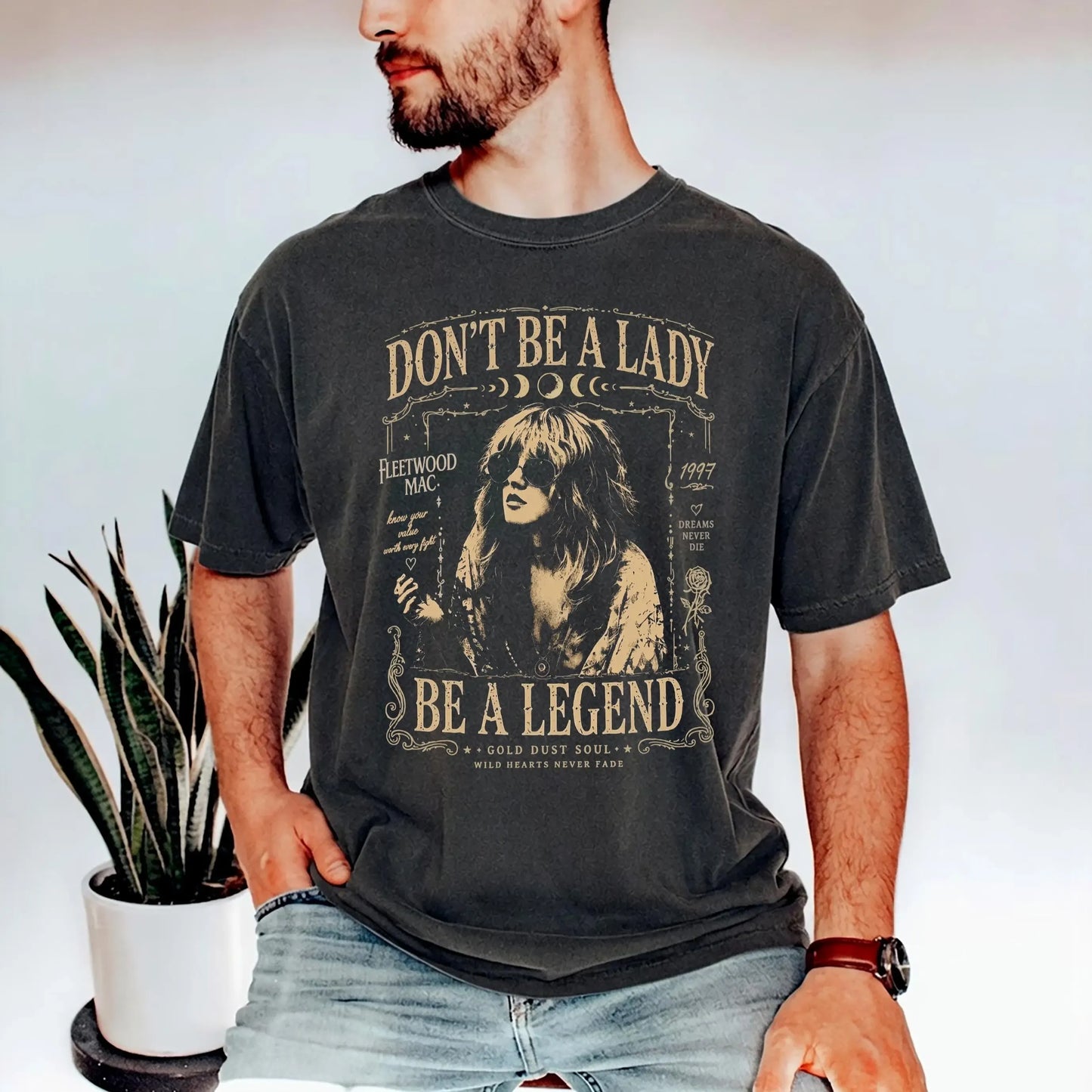 Vintage Steviie Nicks Don't Be A Lady Be A Legend Graphic T-Shirt / Sweatshirt / Hoodie