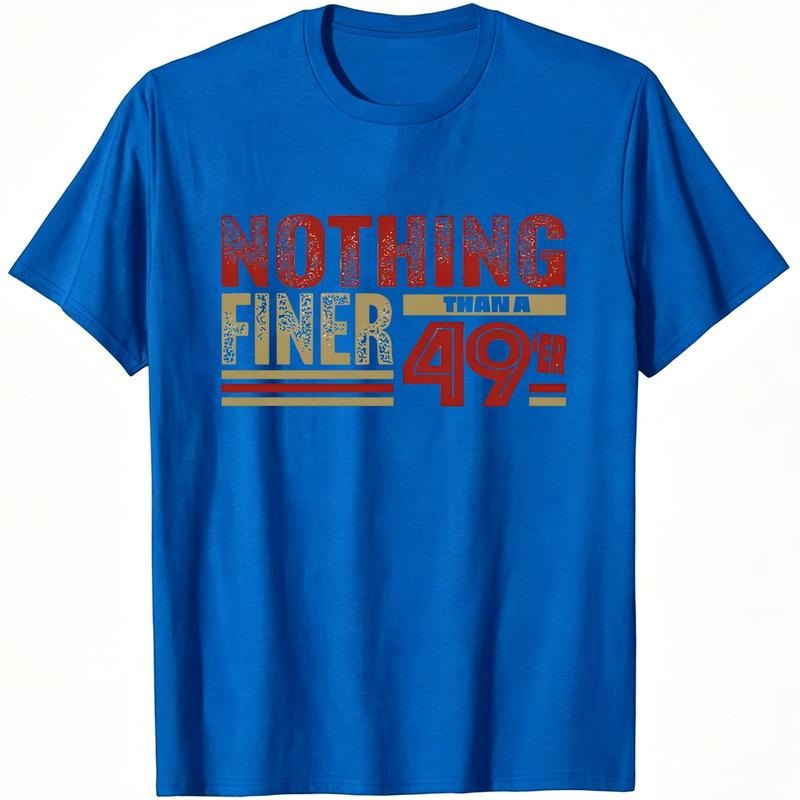 San Francisco Football Fan Gift 49th Birthday T-Shirt / Sweatshirt / Hoodie
