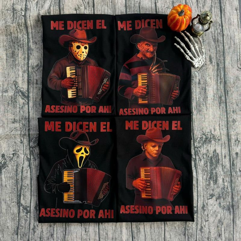 Me Dicen El Asesino Por Ahi Horror Movie Villains Playing Accordion T-Shirt / Sweatshirt / Hoodie