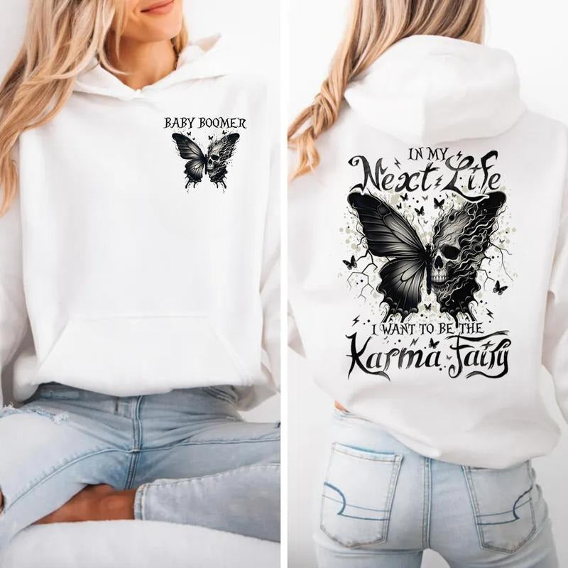 Karma Fairy Skull Butterfly Custom Gen X Baby Boomers Millennial T-Shirt / Sweatshirt / Hoodie