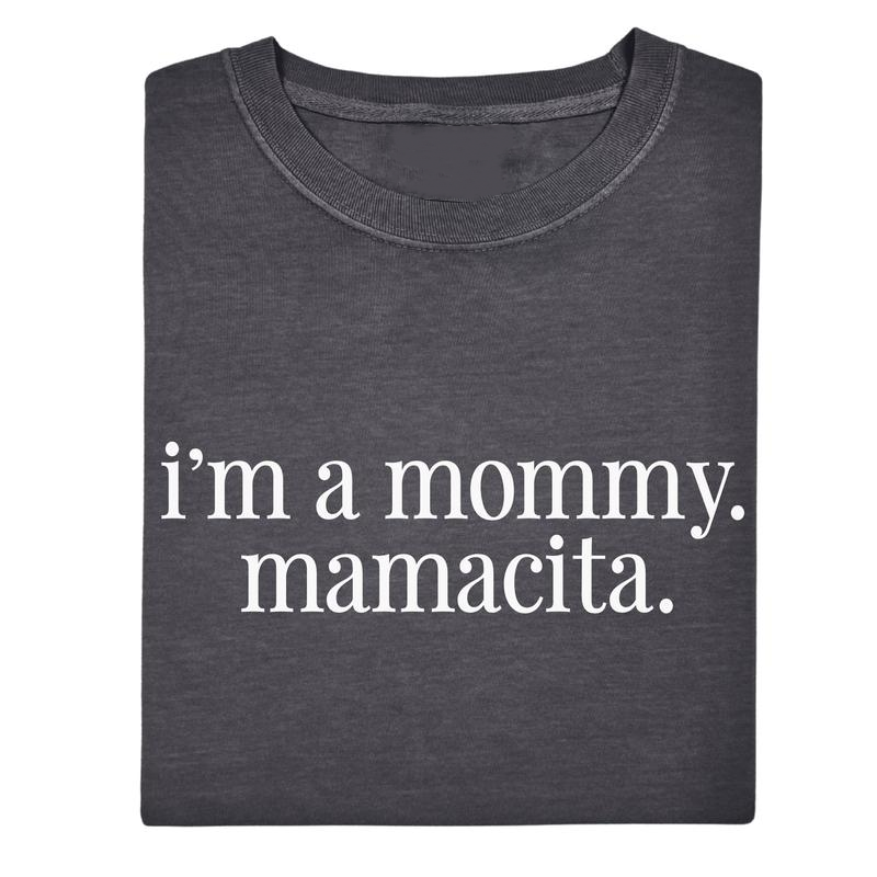 I'm A Mommy T-Shirt / Sweatshirt / Hoodie