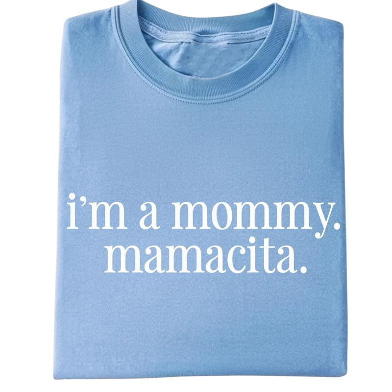 I'm A Mommy T-Shirt / Sweatshirt / Hoodie