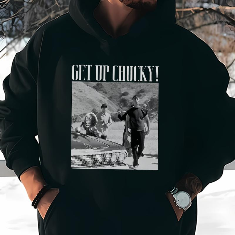 Get Up Chucky T-Shirt / Sweatshirt / Hoodie