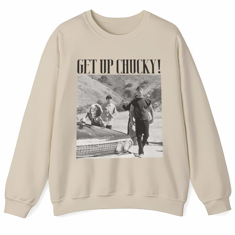 Get Up Chucky T-Shirt / Sweatshirt / Hoodie