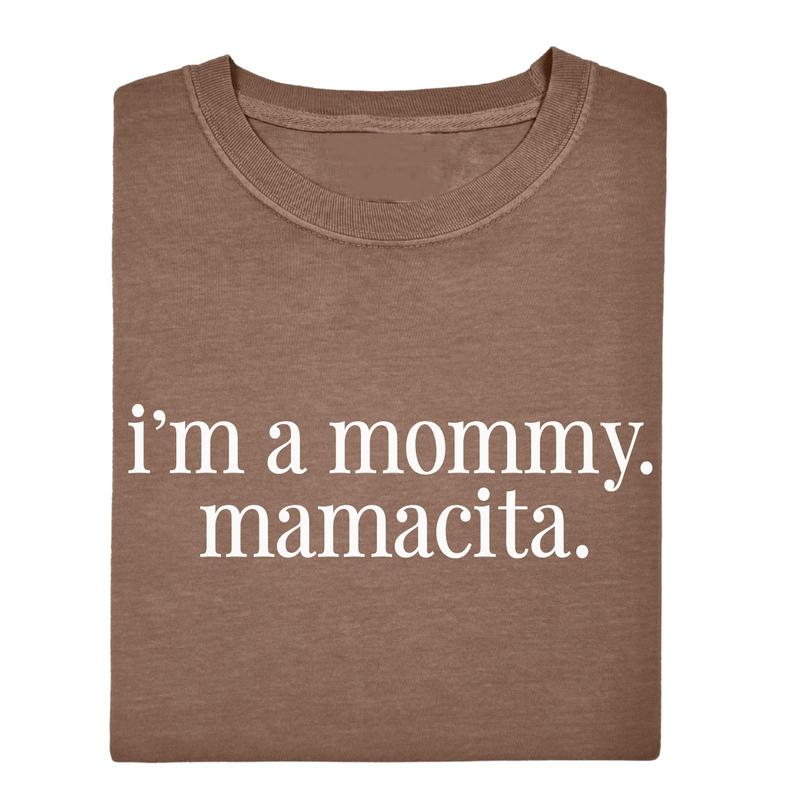 I'm A Mommy T-Shirt / Sweatshirt / Hoodie
