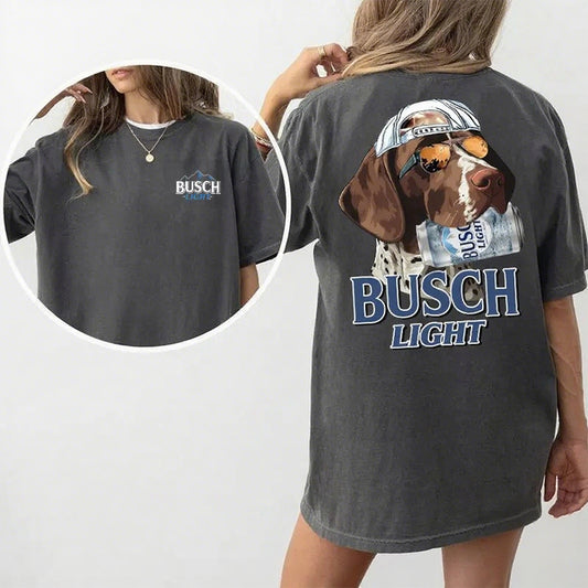 German Shorthaired Pointer With Busch Light Beer T-Shirt / Sweatshirt / Hoodie
