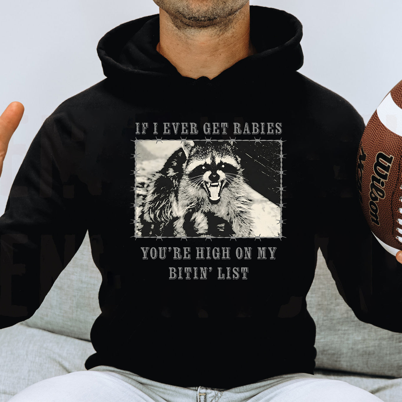 If l Ever Get Rabies T-Shirt / Sweatshirt / Hoodie