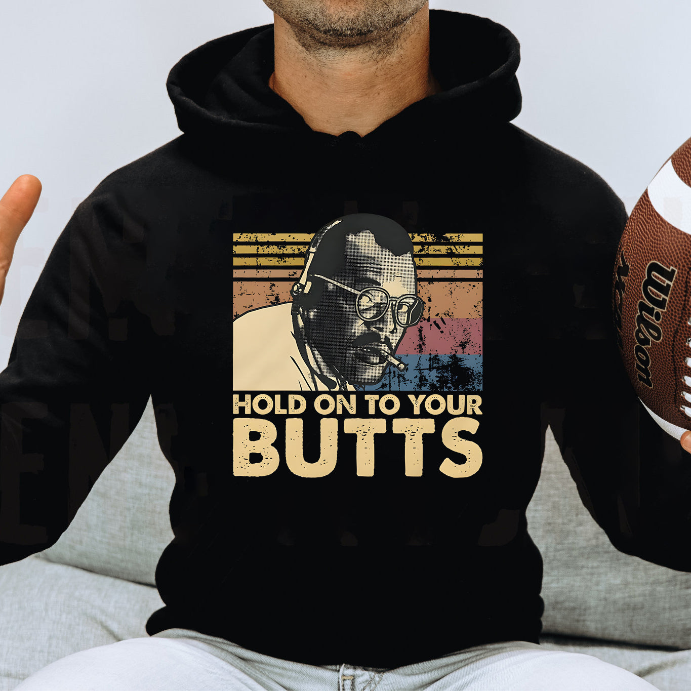 Retro Hold On To Your Butts Funny Jurasic  T-Shirt / Sweatshirt / Hoodie