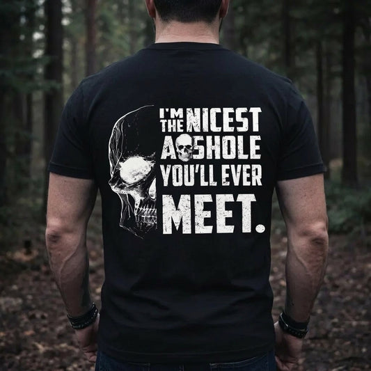 I’m the Nicest Ahole You’ll Ever Meet Funny Skull T-Shirt / Sweatshirt / Hoodie