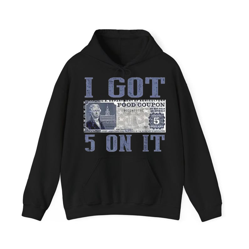 I Got 5 On It Vintage Currency Print T-Shirt / Sweatshirt / Hoodie