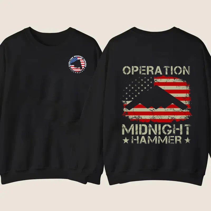 Operation Midnight Hammer With American Flag T-Shirt / Sweatshirt / Hoodie