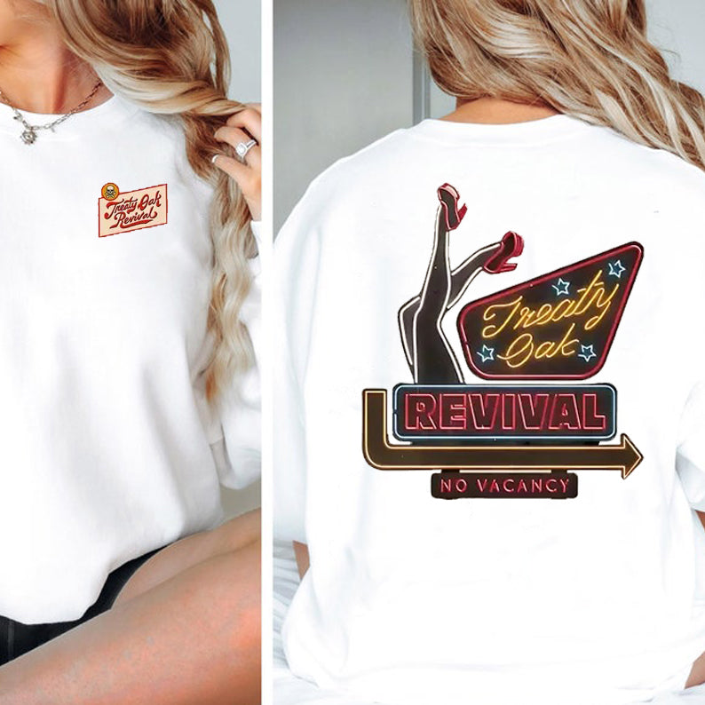 Treaty Oak Revival No Vacancy T-Shirt / Sweatshirt / Hoodie