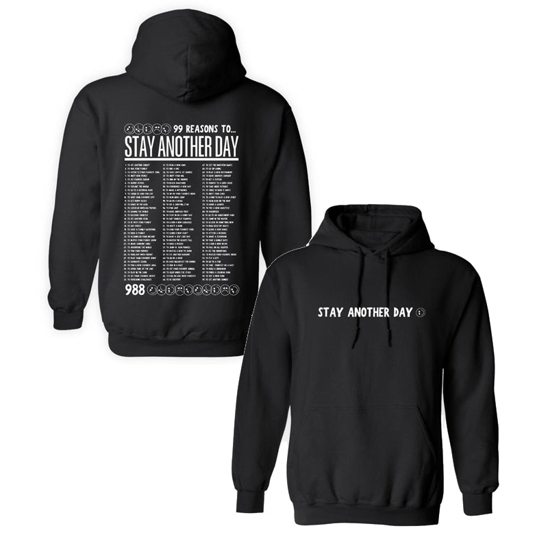 99 Reasons To Stay Another Day T-Shirt / Sweatshirt / Hoodie