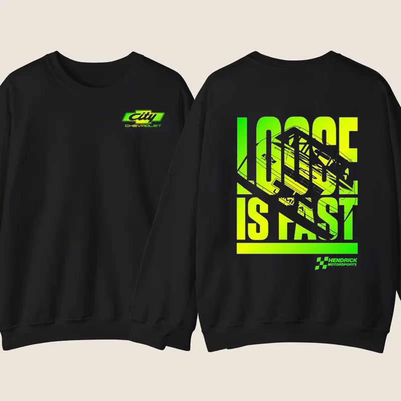 Loose Is Fast Neon Green Stock Car Graphic T-Shirt / Sweatshirt / Hoodie