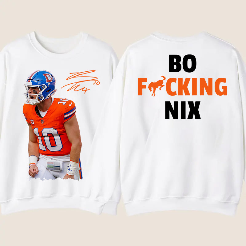 Vintage B Nix Denver Bo Fking Nix T-Shirt / Sweatshirt / Hoodie