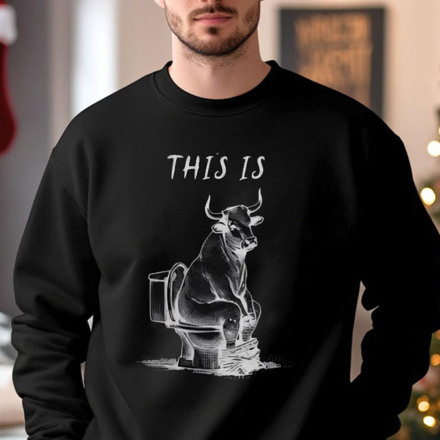 This Is Funny Bull Shit Toilet Graphic Unisex T-Shirt / Sweatshirt / Hoodie