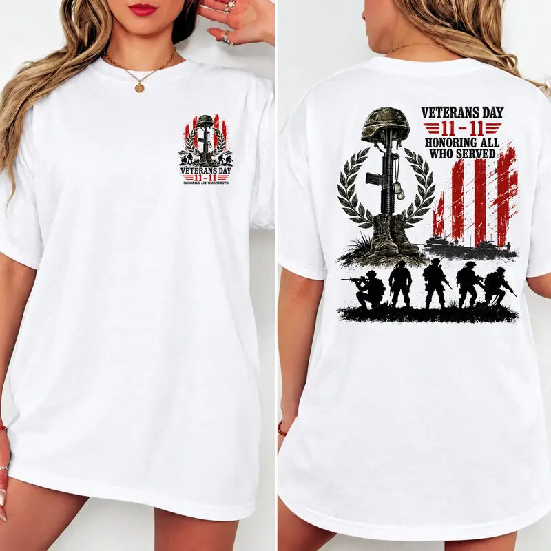 Honoring All Who Served Patriotic Military Graphic The Ultimate Veterans Day T-Shirt / Sweatshirt / Hoodie