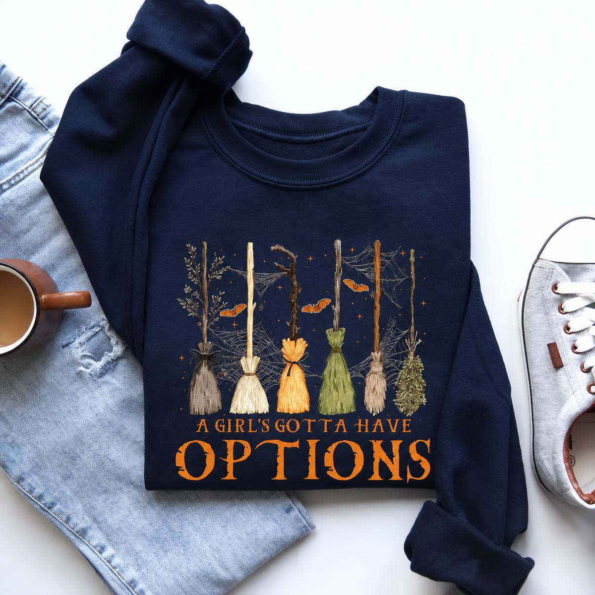A Girl's Gotta Have Options T-Shirt / Sweatshirt / Hoodie