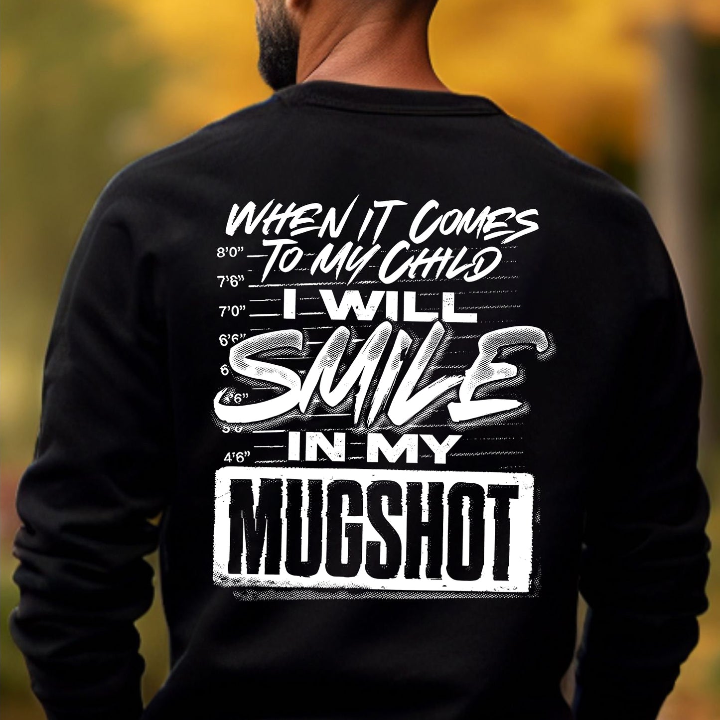 When It Comes To My Child T-Shirt / Sweatshirt / Hoodie