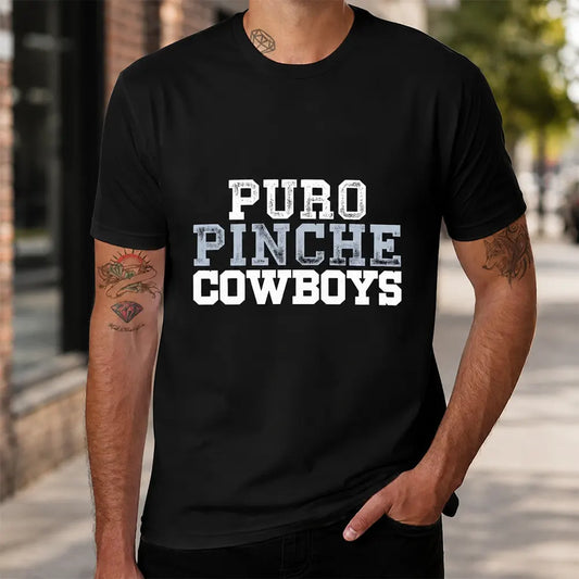 Puro Pinche Cowboys T-Shirt / Sweatshirt / Hoodie