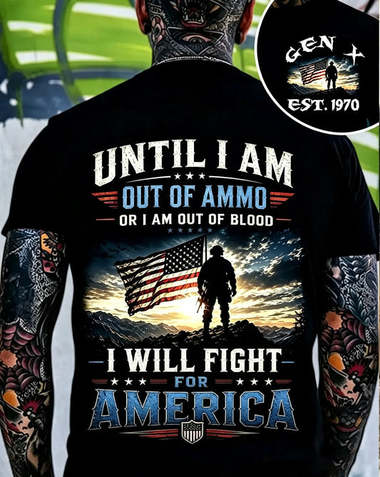 Generation X Until I Am Out Of Ammo Custom Year Skull T-Shirt / Sweatshirt / Hoodie