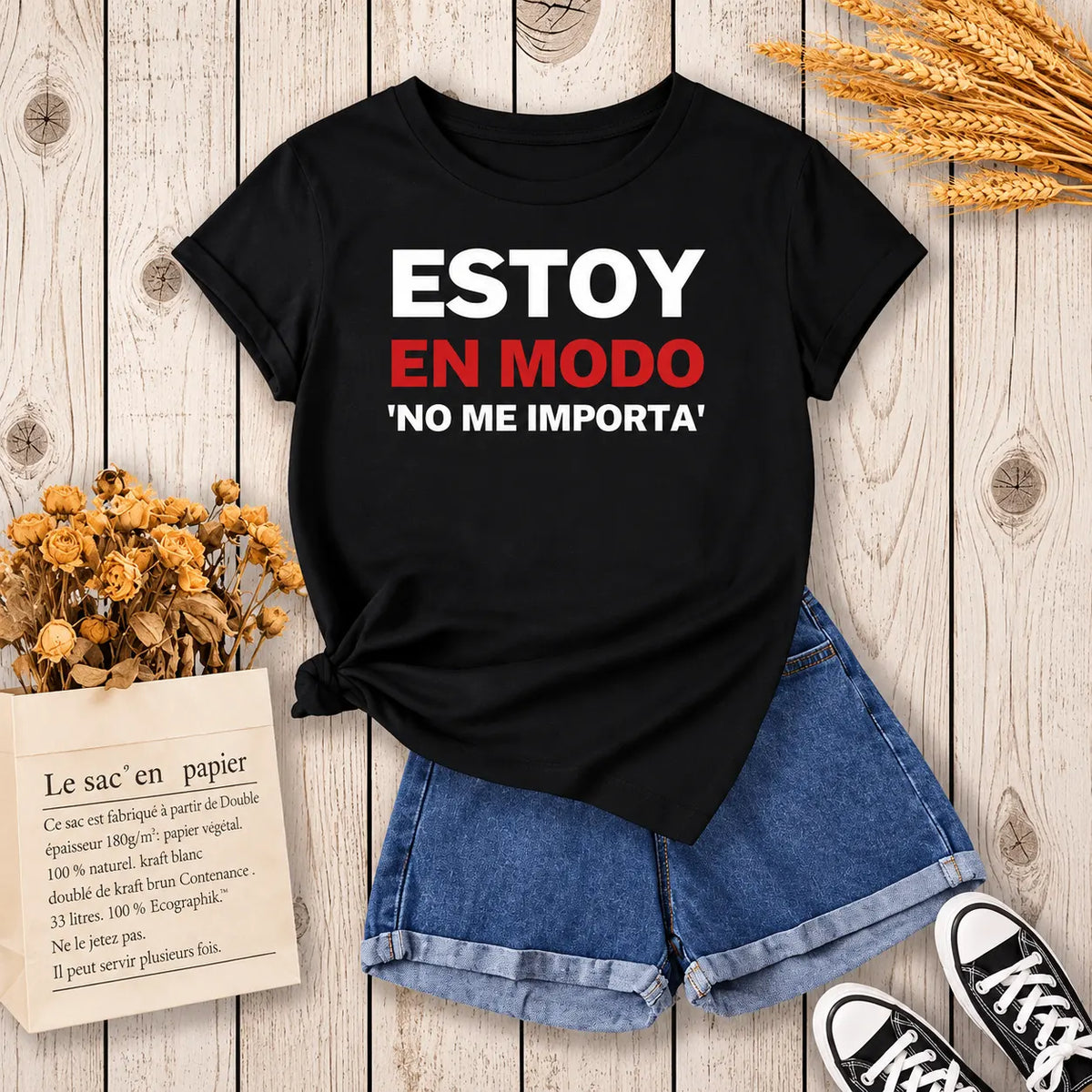 Estoy En Modo No Me Importa Print T-Shirt / Sweatshirt / Hoodie
