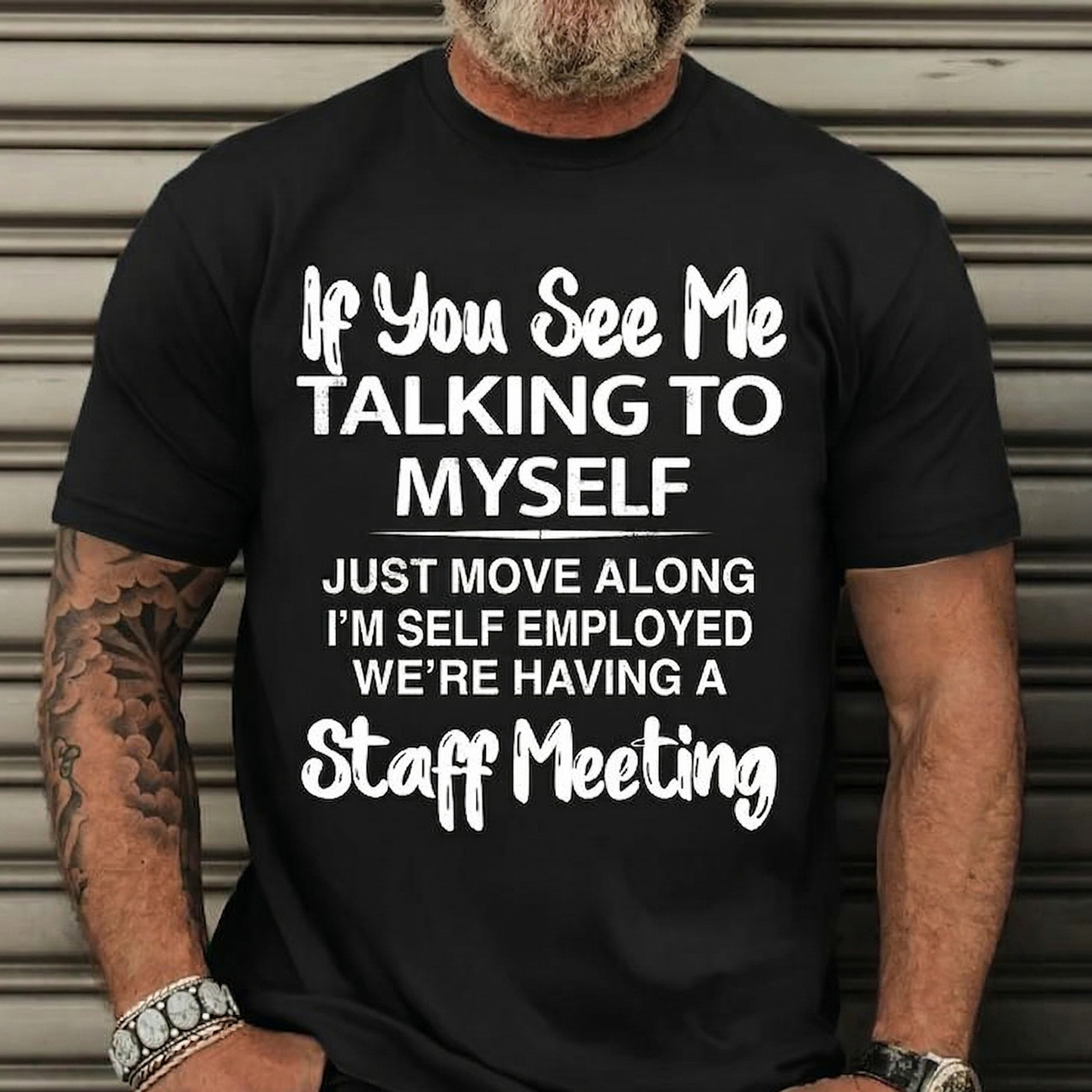 If You See Me Talking To Myself T-Shirt / Sweatshirt / Hoodie