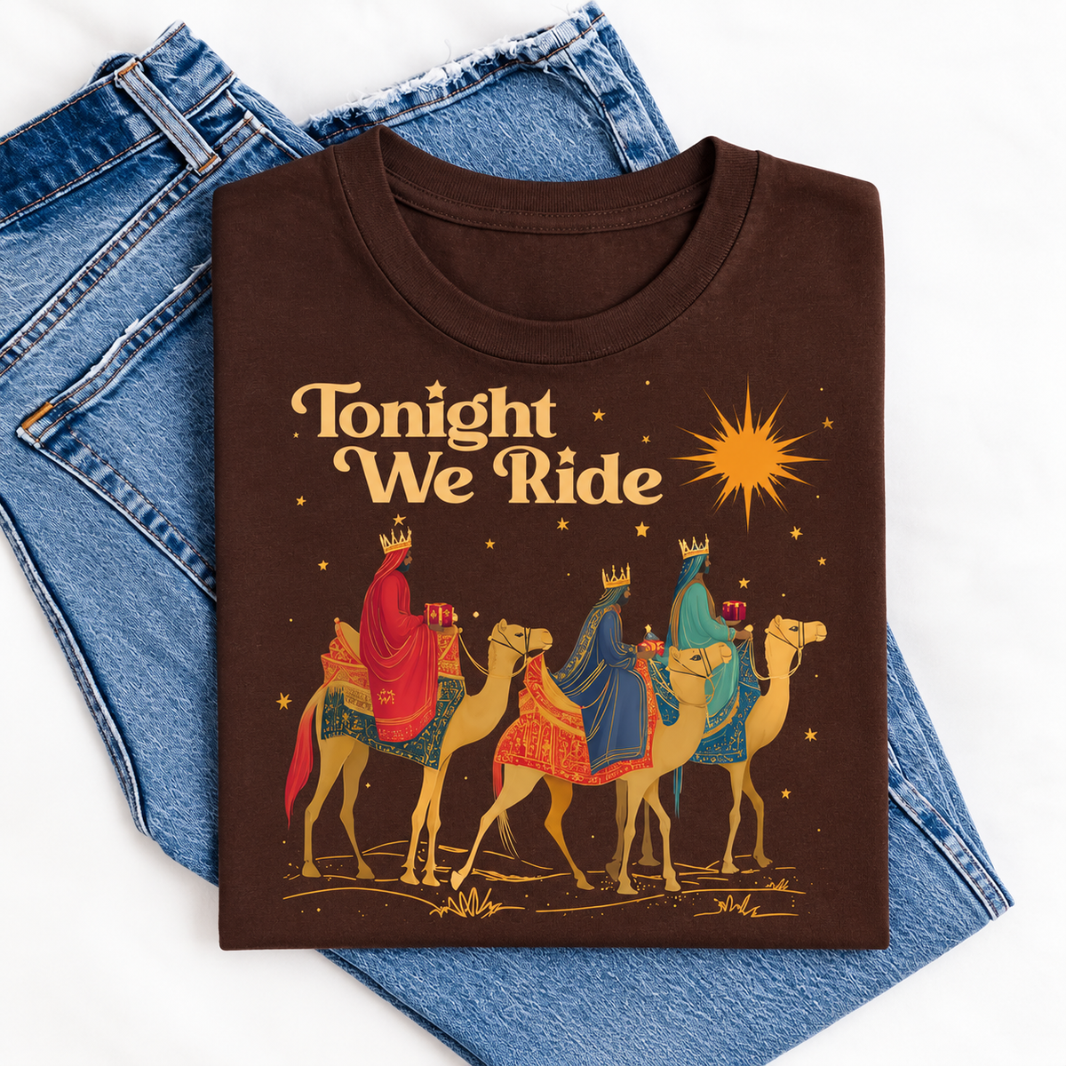 Tonight We Ride Christian Christmas Three Wise Men Faith Graphic T-Shirt / Sweatshirt / Hoodie