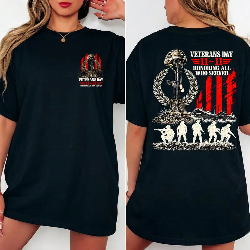 Honoring All Who Served Patriotic Military Graphic The Ultimate Veterans Day T-Shirt / Sweatshirt / Hoodie