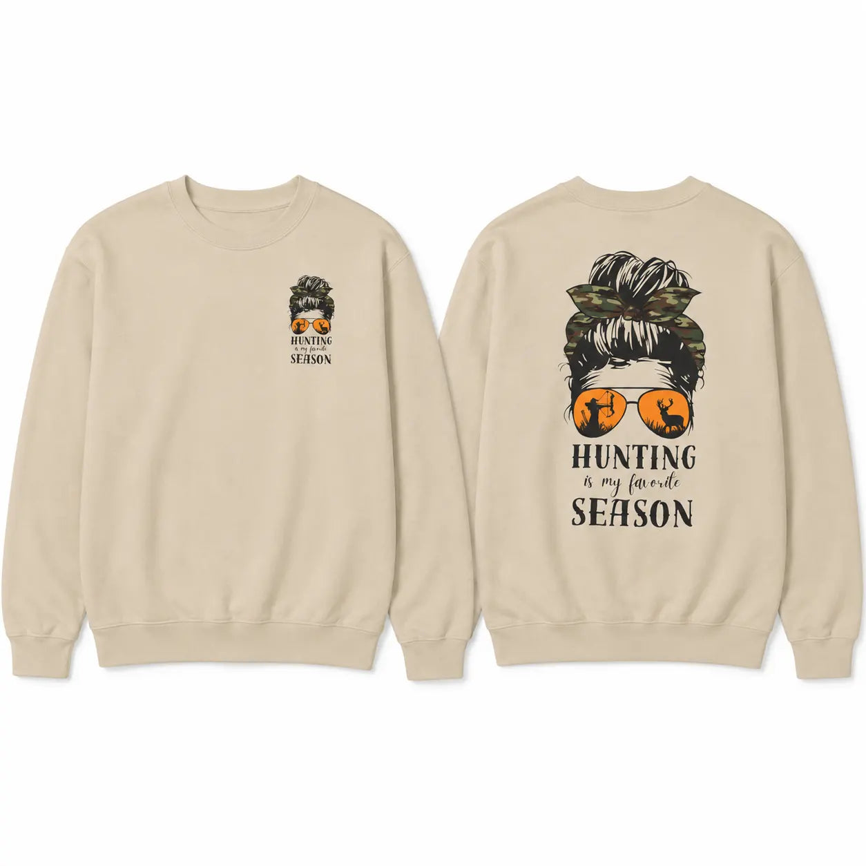Hunting Season Woman Hunter Camo Outdoor Lifestyle Graphic T-Shirt / Sweatshirt / Hoodie