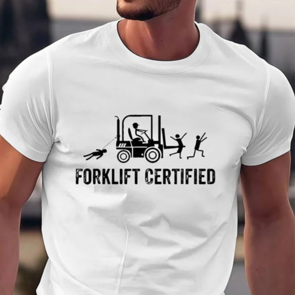 Funny Certified Forklift Operator T-Shirt / Sweatshirt / Hoodie