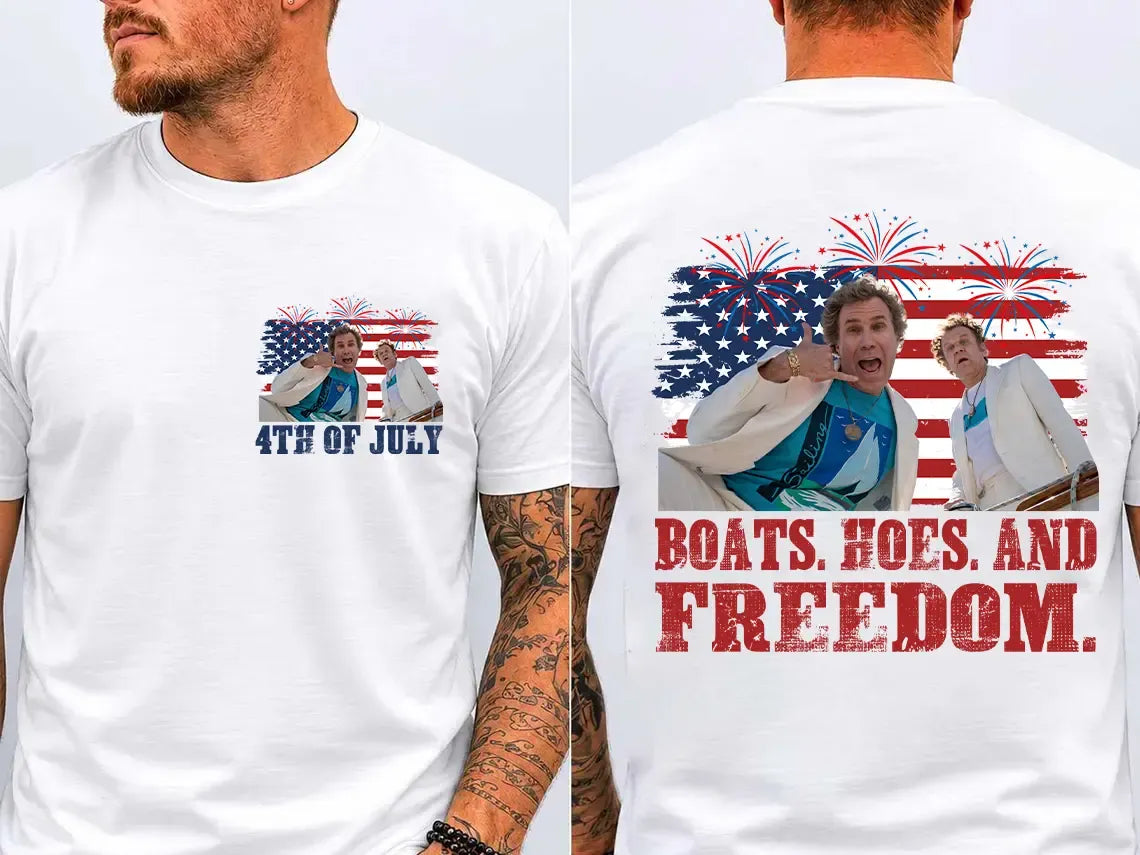 On The Fourth Of July Boats Hoes And Freedom Parody T-Shirt / Sweatshirt / Hoodie
