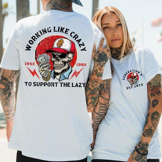 A one Working Like Crazy T-Shirt / Sweatshirt / Hoodie