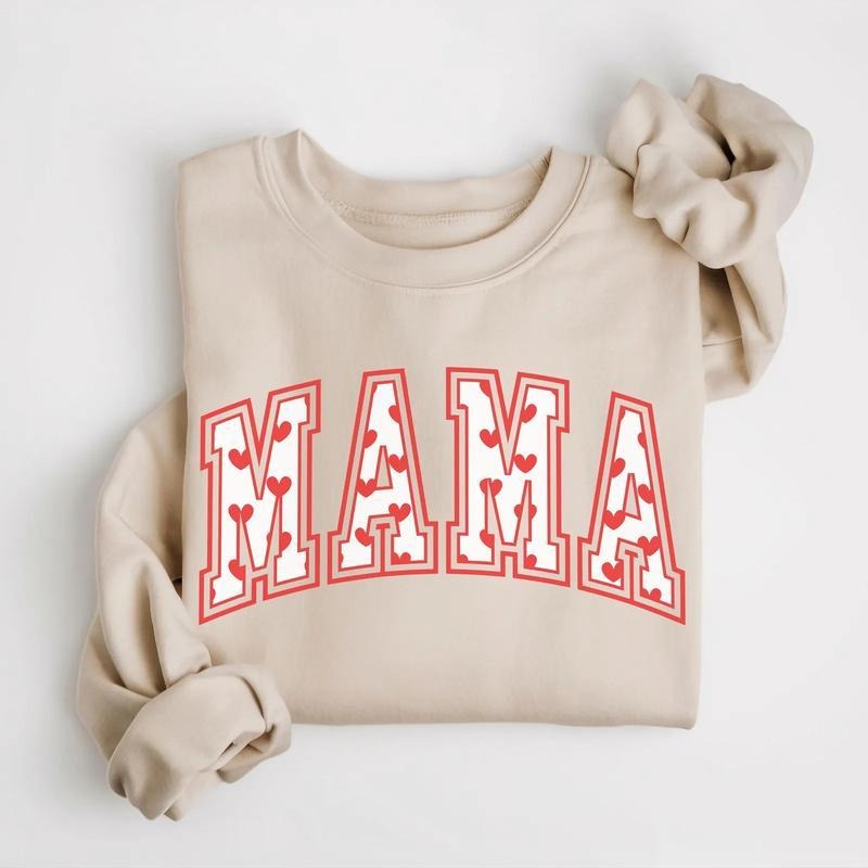 Valentines Mom Mama Heart T-Shirt / Sweatshirt / Hoodie