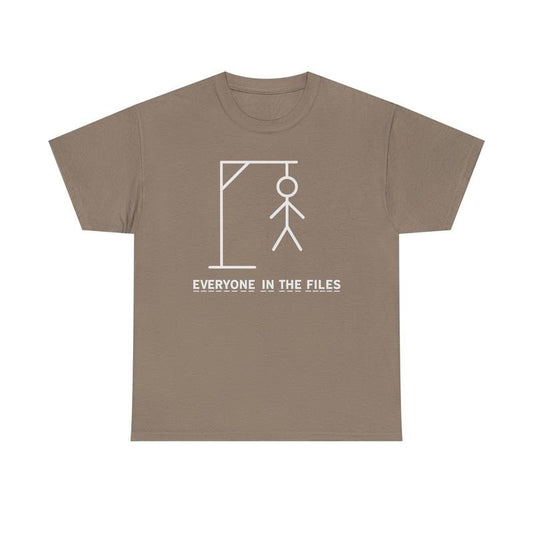 Everyone in the Files Unisex T-Shirt / Sweatshirt / Hoodie