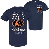 Sucking T And Licking C Funny Tito Drinking Humor Party T-Shirt / Sweatshirt / Hoodie