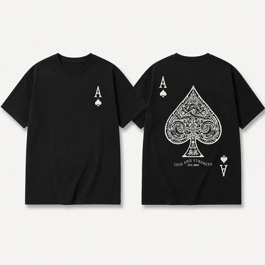 Ace Of Spades Luck And Strength T-Shirt / Sweatshirt / Hoodie
