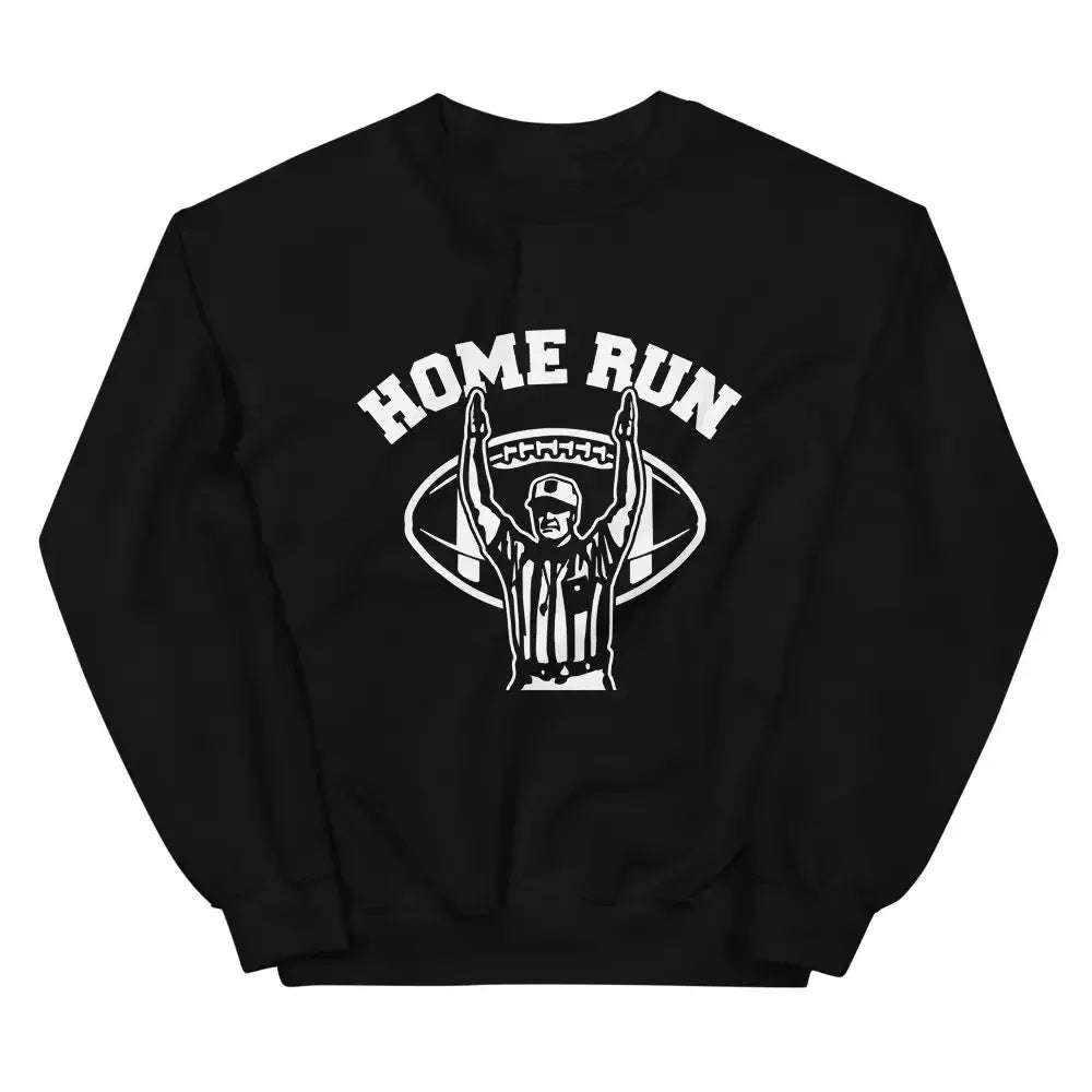 Home Run Funny Football Print T-Shirt / Sweatshirt / Hoodie