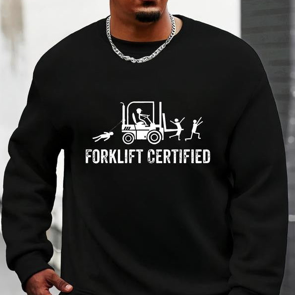 Funny Certified Forklift Operator T-Shirt / Sweatshirt / Hoodie